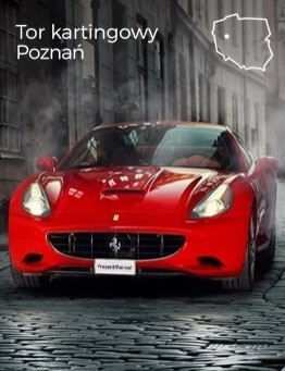 Jazda za kierownicą Ferrari California – Tor karting Poznań
 Ilość okrążeń-1 okrążenie